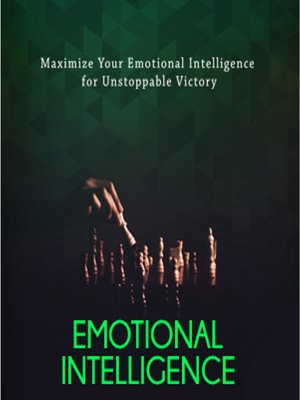 cover image of Emotional Intelligence--The Secret to Successful Relationships